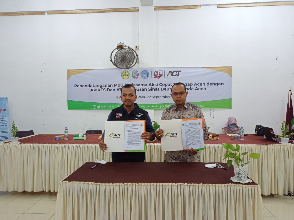 APIKES dan ATRO Yayasan Sihat Beurata Banda Aceh Tandatangani MoU Kemanusiaan Dengan ACT Aceh
