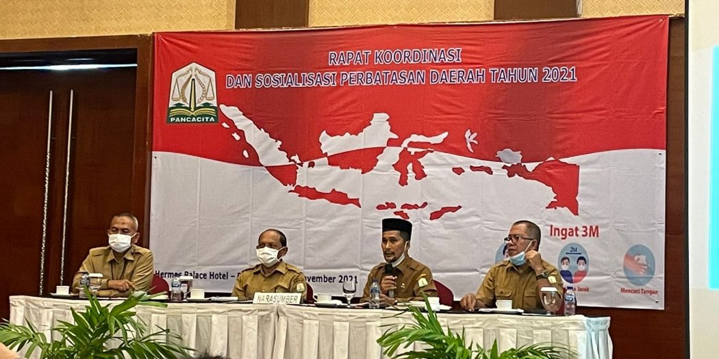 Pemerintah Aceh Perkuat Sosialisasi Batas Daerah antar Provinsi Pemerintah Aceh Perkuat Sosialisasi Batas Daerah antar Provinsi