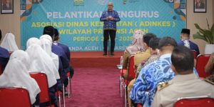 Pengurus Wilayah Asosiasi Dinas Kesehatan Aceh Dilantik