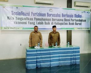 Pj Bupati Aceh Barat Buka Sosialisasi Perizinan Berbasis Resiko