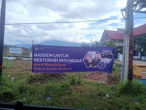 Spanduk Provokatif Beredar, NasDem Aceh Berikan Tanggapan