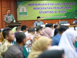 Penjabat Gubernur Buka Pertemuan Evaluasi Percepatan Penurunan Stunting di Aceh
