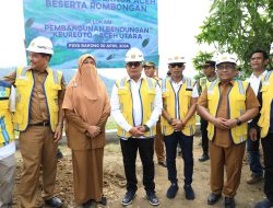 Mahyuzar Damping Pj Gubernur Aceh Tinjau Progres Pembangunan Bendungan Keureutoe