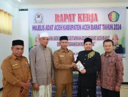 MAA Aceh Barat Gelar Raker Guna Lestarikan Adat dan Budaya