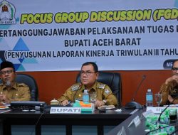 Pemkab Aceh Barat Gelar FGD Bahas Laporan Kinerja Triwulan Ketiga