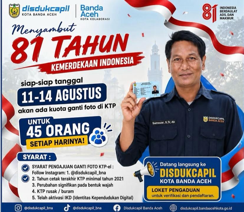 Sambut Hari Kemerdekaan, Disdukcapil Banda Aceh Buka Layanan Penggantian Foto KTP 